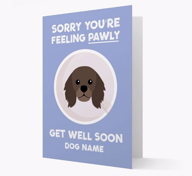 Personalized 'Sorry you're feeling pawly, get well soon {dogsName}' Card